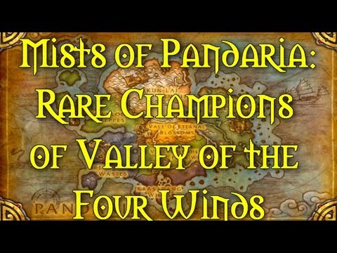 Rares - Check out ALL SEVEN zones videos simply by going to this one map video! Mists of Pandaria: Rare Elite Champions of Pandaria (Zone Selection Map): http://yout...