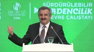 Sürdürülebilir Madencilik ve Çevre Çalıştayı / Sanayi ve Teknoloji Bakan Yardımcısı Hasan Büyükdede