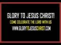 Glory to Jesus Christ