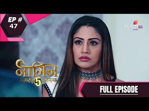 Naagin 5 | नागिन 5 | Episode 47 | 17 January 2021