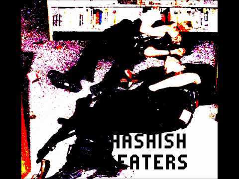 Hashish Eaters - REB