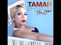 Tamar Braxton – The One