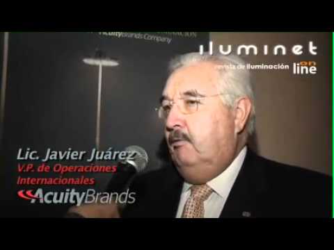 0 Entrevista con el Lic. Javier Juárez, Vicepresidente de Operaciones Internacionales de Acuity Brands