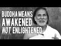 Buddhas in Buddhism Enlightened & Awakened?