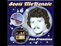 Scott McKenzie - If You're Going To San Francisco サンフランシスコ