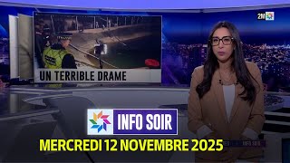 Info Soir : Mercredi 12 Novembre 2025