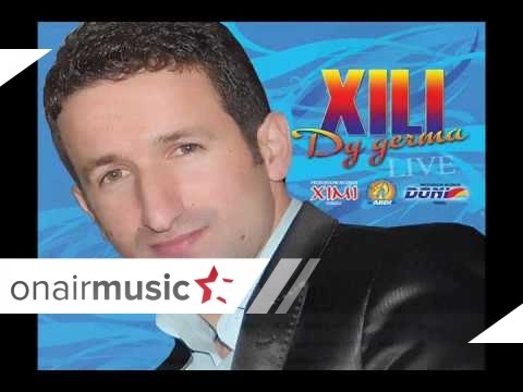 Xili - Xili 2010, Xili Dy Germa, Dy Germa 2010, Dy Pika Lot , Burim Aliu 2010, shqip DJ Luli Postuar Ferizaj, si ti i gjej 100, te Gjithe TI Kam falur, fundi im, Vd...