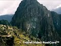 Machu Picchu:Viaje a Peru-Espanol Video PostCard