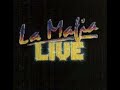 La Mafia - Limite - Live 1987