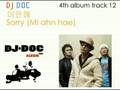 DJ Doc - 미안해 Sorry (mi ahn hae)