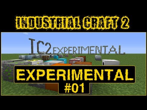 Experimental - Обсудить IC2 Experimental можно здесь: http://minecrafting.ru/forum/viewtopic.php?f=32&t=10364 В этом видео были использованы: Minecraft 1.6.2 minecraftforge...