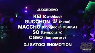 Kei, Gucchon, Maccho, SO, Cgeo – DanceEnough JUDGE Demos (2019/5/2)