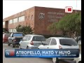 Video: Atropelló, Mató y Huyó