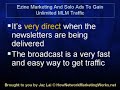 Ezine Marketing And Solo Ads to Gain Unlimited MLM Traffic