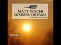 Matt Pincer - Summer Dreams