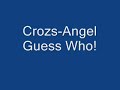 Crozs-Angel - Guess Who