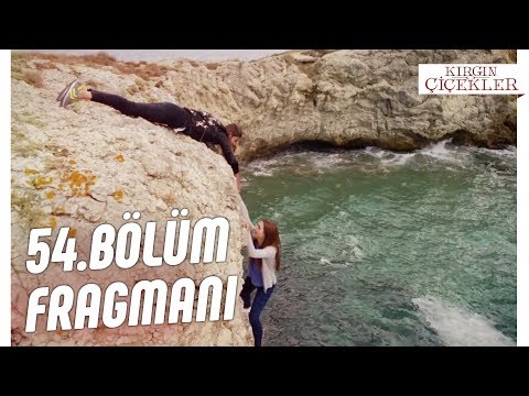 Kırgın Çiçekler 54. Bölüm Fragmanı                                                                                                                                                                                                                        