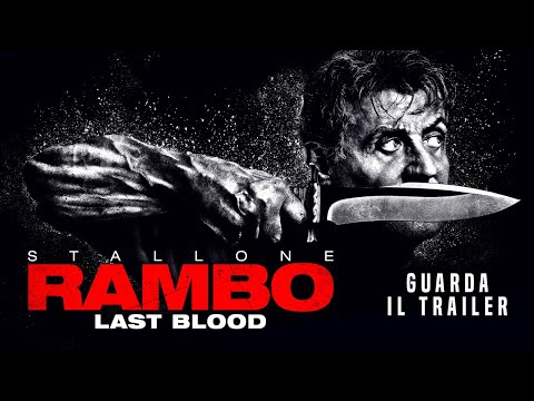 Preview Trailer Rambo: Last Blood , trailer ufficiale italiano