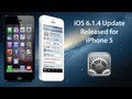 Jailbreakers Beware: iOS 6.1.4 Update Released (DO NOT UPDATE)