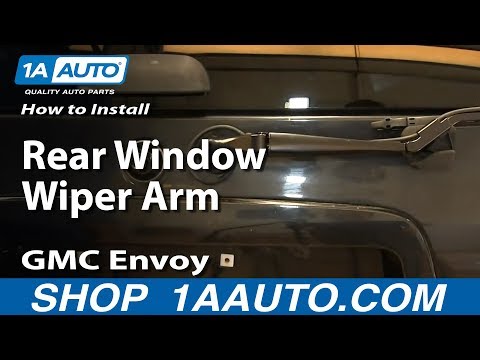 How To Install Replace Rear Window Wiper Arm 2002-09 GMC Envoy and XL
