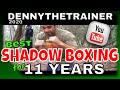 Shadow Boxing with Dennythetrainer