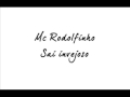 Mc rodolfinho Sai invejoso