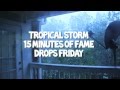 Tropical Storm Promo