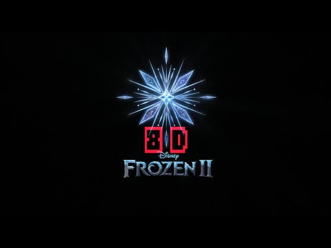 Idina Menzel, AURORA - Into The Unknown (Frozen 2) | 8D