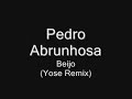 Beijo - Pedro Abrunhosa (Yose Remix)