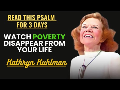 Read This Psalm for 3 Days — Watch Poverty DISAPPEAR From Your Life 💰📖 | Kathryn Kuhlman Sermon