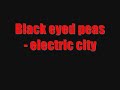 Black eyed peas - electric city