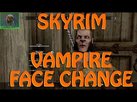 how to change your face in skyrim