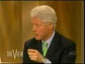 President Clinton on The View 09-22-08 Part 4 of 5