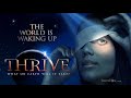 THRIVE: What On Earth Will It Take?