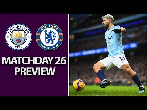 Video: Man City v. Chelsea | PREMIER LEAGUE MATCH PREVIEW | 2/10/19 | NBC Sports