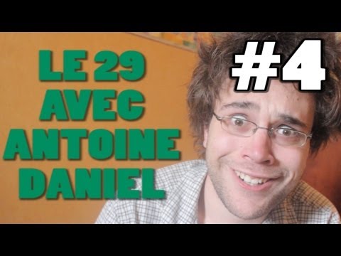 LE 29 AVEC ANTOINE DANIEL #4