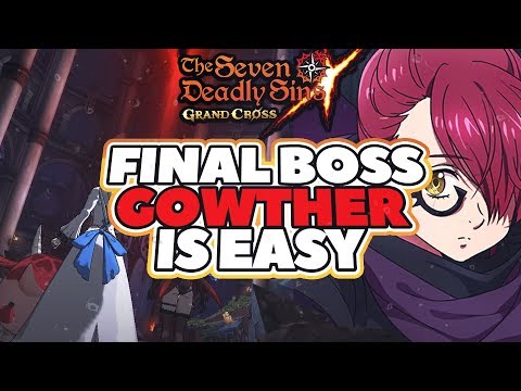 FINAL BOSS GOWTHER IS EASY! F2P HIGH SCORE | Seven Deadly Sins: Grand Cross
