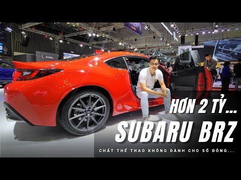 [VMS2022] Hơn 2 tỷ - Subaru BRZ - chất thể thao không dành cho số đông |XEHAY.VN|