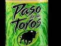 comercial paso de los toros besos    