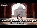 Imam Al Ghazali The Sweeper | #Humilty | Shaykh Hamza Yusuf