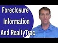 RealtyTrac and Foreclosure Information