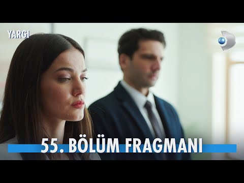 Yargı 55. Bölüm Fragmanı                                                                                                                                                                                                                                  