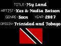 Kes the Band & Nadia Batson - My Land - Soca Music