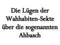 Die Lügen über die sogenannten Ahbasch (Teil 3)