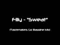Filly - Sweat (Tastemakers Go Bassline Mix)