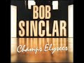 Bob Sinclar Champs Elysees