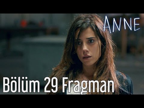 Anne 29. Bölüm Fragmanı                                                                                                                                                                                                                                   