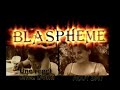 blaspheme vivre libre 2007