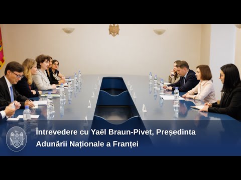 Președinta Maia Sandu a avut o întrevedere cu Yaël Braun-Pivet, Președinta Adunării Naționale a Franței