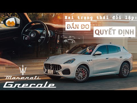 Đánh giá Maserati Grecale: Hai trạng thái đối lập - Đắn đo & Quyết định! |XEHAY.VN|